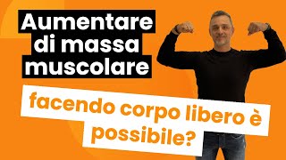 Aumentare di massa muscolare facendo corpo libero è possibile  Filippo Ongaro [upl. by Beedon]