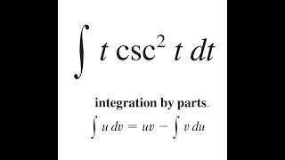 Integration by Parts of x csc2x [upl. by Juliano419]