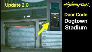 Cyberpunk 2077 Door Code Dogtown Stadium Stairs Metal Gate Keypad Solution Guide Update 20 [upl. by Ynnaj35]