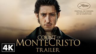 The Count of MonteCristo  Official Trailer in 4K [upl. by Suivatco391]