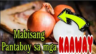 Mabisang Pantaboy sa mga KAAWAY manifestation [upl. by Suiluj]