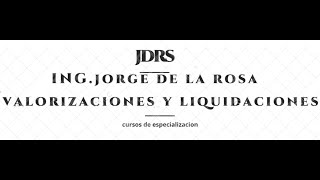 CURSO DE VALORIZACIÓN Y LIQUIDACIÓN DE OBRA PUBLICA PRIMERA PARTE [upl. by Eryn]