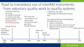 National adoption of interRAI systems in Finland by Harriet Finne Soveri [upl. by Assylem]