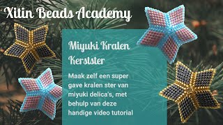 Miyuki Kralen Kerst Ster Tutorial [upl. by Hennessey423]