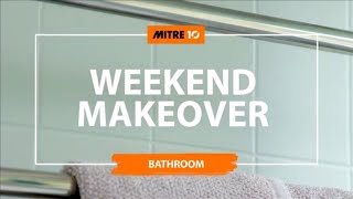 Easy Bathroom Refresh Makeover  Mitre 10 Weekend Makovers [upl. by Goar]