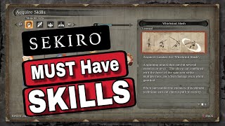 Sekiro  Skills That You MUST Have  Skills Guide [upl. by Tarfe]