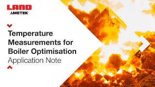 Temperature Measurements for Boiler Optimisation  Application Note [upl. by Leamsi]