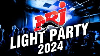 Top Music NRJ Hits 2024  NRJ Light Party 2024  Meilleur Musique 2024 Hit 2024 Nouveauté [upl. by Aileno726]