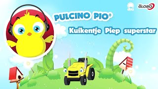 PULCINO PIO  Kuikentje Piep superstar Official [upl. by Dedra]