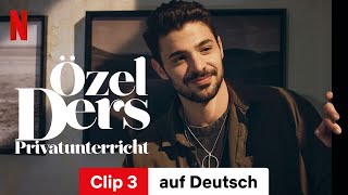 Özel Ders – Privatunterricht Clip 3  Trailer auf Deutsch  Netflix [upl. by Nam620]