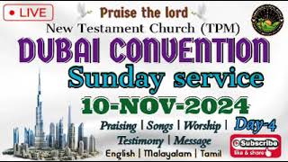 Live  Day 4  Sunday service  TPM Dubai convention 2024  Middle East international convention [upl. by Ignacius802]