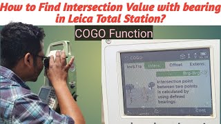 How to calculate Intersection Value with bearing in Leica Total Station  COGO Function [upl. by Eisinger251]