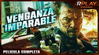 VENGANZA IMPARABLE  ESTRENO 2024  ACCIÓN  PELICULA COMPLETA EN ESPANOL LATINO [upl. by Ajtak476]