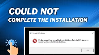 2 Quick Fixes  Windows Could Not Complete the Installation [upl. by Karas]