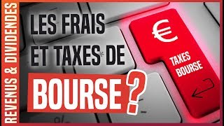 LES TAXES ET FRAIS CACHES EN BOURSE [upl. by Marcoux113]