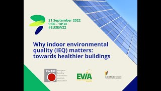 Why indoor environmental quality IEQ matters towards healthier buildings [upl. by Dihahs217]