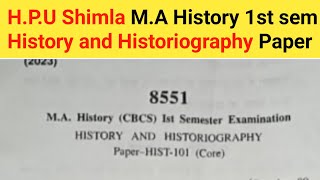 History and Historiography  HIST101  HPU MA History 1st semester Question Paper  HPU Shimla [upl. by Lindner258]