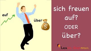 Learn German  Common Mistakes in German  sich freuen quotaufquot oder quotüberquot  B1 [upl. by Uolyram]