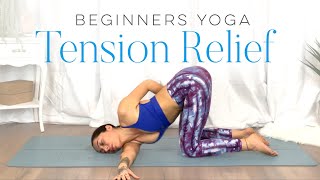 Yoga For TENSION RELIEF amp Sore Muscles  10 Minute Yoga Flow For Beginners [upl. by Marchak]