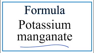 How to Write the Formula for Potassium manganate [upl. by Solon]