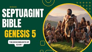 THE SEPTUAGINT BIBLE in ENGLISH  Genesis chapter 5  Audio amp Text [upl. by Drofnil]