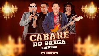 DVD Completo CabaréDoBrega  Vídeo Oficial [upl. by Noli]