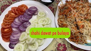 Shahi dawat pe bulaya vlog [upl. by Levram172]