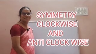 SYMMETRY में CLOCK और ANTICLOCK [upl. by Harlan]