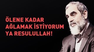 ÖLENE KADAR AĞLAMAK İSTİYORUM YA RESULULLAH ALEYHİSSELAM amp NUREDDİN YILDIZ [upl. by Samantha]