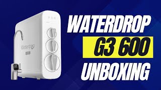 Waterdrop G3 600 Unboxing [upl. by Anilehcim]