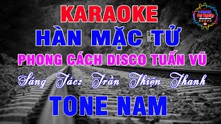 Hàn Mặc Tử Karaoke Tone Nam Beat Phối Disco Sôi Động Nhạc Sống  Karaoke Đại Nghiệp [upl. by Moss]