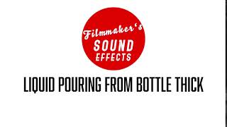 Liquid pouring from Bottle Thick  Useful Every Day’s Sounds  Filmmakers Sound Effects [upl. by Ruenhcs]