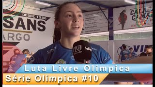 LUTA LIVRE SÉRIE OLÍMPICA 10 [upl. by Anedal524]