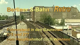 Berliner SBahn Retro 1990 im Führerstand über die Berliner Stadtbahn [upl. by Neltiac]