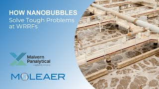 How nanobubbles solve tough problems at Water Resource Recovery Facilities [upl. by Laddie]