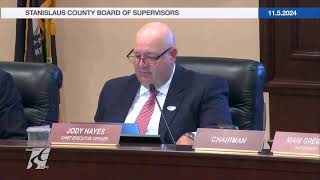 Stanislaus County Board of Supervisors  2024 1105 [upl. by Samot]