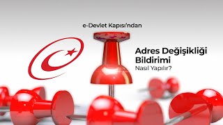 eDevlet Kapısından Adres Değişikliği Bildirimi Nasıl Yapılır [upl. by Rhoades]