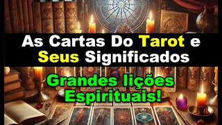 As Cartas Do Tarot e Seus Significados [upl. by Ekusoyr]