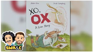 XO OX by Adam Rex and Scott Campbell  READALOUD [upl. by Yelroc805]