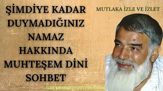 Namaz Hakkında Muhteşem Dini Sohbet Ve Vaaz namaz sohbet keşfet muhteşem islam [upl. by Valeda]