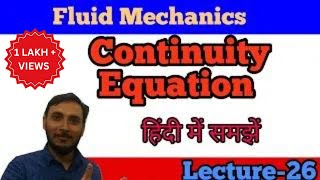 Continuity Equation in fluid mechanics  continuity equation in hindi  Continuity equation [upl. by Notac]