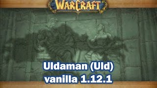 Uldaman vanilla WOW 1121 [upl. by Zacharie]