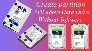 Create Partition 3TB4TB6TB8TB HARD DRIVE WITHOUT SOFTWERE [upl. by Anidnamra]