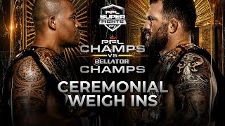 PFL CHAMPS VS BELLATOR CHAMPS Ceremonial Weigh in [upl. by Bat]