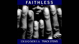 Faithless Insomnia Stems FLAC [upl. by Balkin]