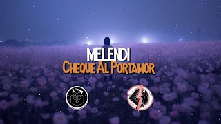 Melendi  Cheque Al Portamor Letra [upl. by Herm88]