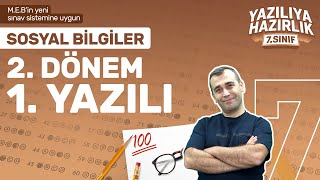 KİM 100 İSTER  7Sınıf Sosyal Bilgiler 2Dönem 1Yazılıya Hazırlık20232024Sınav Konuları Tekrarı [upl. by Eliathas385]