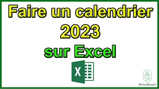 Comment faire un calendrier 2023 sur Excel [upl. by Amme]