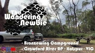 Bronzewing Campground  Crawford River RP  Hotspur  Victoria [upl. by Fennessy678]