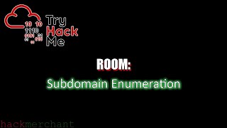 Subdomain Enumeration  TryHackMe Walkthrough [upl. by Attekal713]